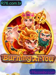 Descubra o Envolvente Jogo BurningXiYou com R76.com.br